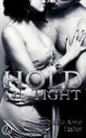 Drucie Anne Taylor - Hold me tight