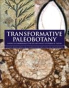 Michael Krings, Michael (EDT)/ Harper Krings, Carla J. Harper, N Ruben Cuneo, N. Ruben Cuneo, N. Ruben (Prinicipal Researcher Cuneo... - Transformative Paleobotany