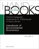 Partha Dasgupta, Partha Pattanayak Dasgupta, Partha Dasgupta, Subhrendu Pattanayak, Subhrendu K. Pattanayak, Kerry Smith... - Handbook of Environmental Economics