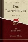 Julius Wolff - Die Pappenheimer