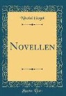 Nikolai Gogol - Novellen (Classic Reprint)