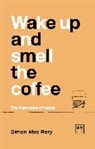 Simon Mac Rory - Wake Up And Smell The Coffee