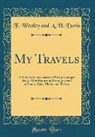 F. Westley and A. H. Davis - My Travels