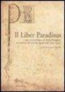 A. Antonelli - Il Liber Paradisus. Con un'antologia di fonti bolognesi in materia di servitù medievale (942-1304)