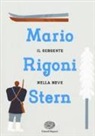 Mario Rigoni Stern, G. Stella - Il sergente nella neve