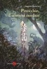 Eugenio Dario Lai - Pinocchio, il sentiero nordico