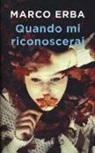 Marco Erba - Quando mi riconoscerai