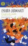 Chiara Carminati, A. Beniero - E negli occhi scintille. Sette arti in sette donne