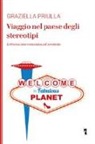Graziella Priulla - Viaggio nel paese degli stereotipi. Lettera a una venusiana sul sessismo