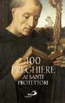 Luca Crippa - 100 preghiere ai santi protettori