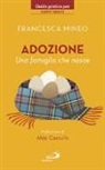 Francesca Mineo - Adozione. Una famiglia che nasce