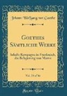 Johann Wolfgang von Goethe - Goethes Sämtliche Werke, Vol. 24 of 36