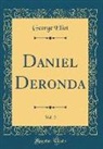 George Eliot - Daniel Deronda, Vol. 2 (Classic Reprint)