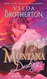 Velda Brotherton - Montana Destiny