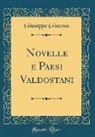 Giuseppe Giacosa - Novelle e Paesi Valdostani (Classic Reprint)
