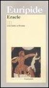 Euripide, U. Albini, Umberto Albini, F. Barberis, Fulvio Barberis - Eracle. Testo greco a fronte