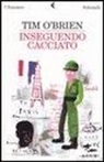 Tim O'Brien - Inseguendo Cacciato