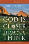 Claudia Arp, David Arp, John Ortberg, John/ Sorenson Ortberg, Amanda Sorenson, Stephen Sorenson - God Is Closer Than You Think Participant's Guide