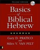 Gary D. Pratico, Gary D./ Pelt Pratico, Miles V. Van Pelt - Basics of Biblical Hebrew Grammar