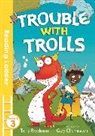 Bradman, Tony Bradman - The Trouble With Trolls