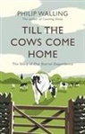 Philip Walling - Till the Crows Come Home