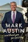 Mark Austin, Austin Mark - And Thank You for Watching