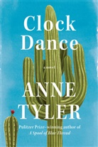 Anne Tyler - Clock Dance