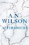 A. N. Wilson, A. N. (Author) Wilson, A.N. Wilson - Aftershocks