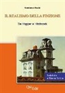 Gianfranco Amato - Il realismo della finzione. Da Hopper a Hitchcock