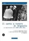 Associazione Tenore Supramonte Di Orgosolo, S. Pilosu - Il canto a tenore di Orgosolo