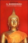Giuseppe Tucci - Il Buddhismo. Scuole, dottrine e storia