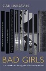 Caitlin Davies - Bad Girls