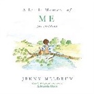 Jenny Meldrum - A Little Moment of Me for Children