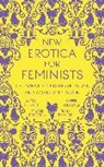 Caitlin Kunkel, Caitlin Preston Kunkel, Brooke Preston, Fiona Taylor, Fiona et a Taylor, Taylor Fiona... - New Erotica for Feminists