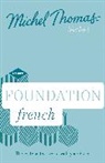 Michel Thomas, Michel Thomas - FOUNDATION FRENCH NEW EDITION (LEAR (Audio book)
