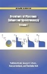 OZAKI, Yukihiro Ozaki, Yukihiro (EDT)/ Schatz Ozaki, Duncan Graham, Tamitake Itoh, Yukihiro Ozaki... - Frontiers of Plasmon Enhanced Spectroscopy