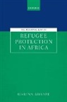 Marina Sharpe, Marina (Banting Research Fellow Sharpe - Regional Law of Refugee Protection in Africa