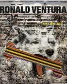 Demetrio Paparoni, Ronald Ventura - Ronald Ventura : Works 1998-2017