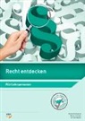 Roland Gschwend, Ueli Matter, Markus Schultz - Recht entdecken