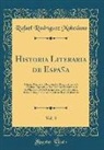 Rafael Rodriguez Mohedano, Rafael Rodríguez Mohedano - Historia Literaria de España, Vol. 3