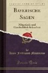 Hans Ferdinand Massmann - Bayerische Sagen, Vol. 1