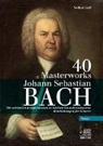 Johann Sebastian Bach, Volker Luft - 40 Masterworks, Bearbeitungen für Gitarre (Noten)