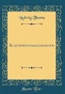 Ludwig Thoma - Kleinstadtgeschichten (Classic Reprint)