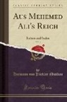 Hermann von Pückler-Muskau - Aus Mehemed Ali's Reich, Vol. 3