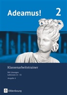 Sonj Gundelach, Sonja Gundelach, Karin Kemmeter, Karin Kemmeter, Sonja Gundelach, Volke Berchtold... - Adeamus!, Ausgabe A: Adeamus! - Ausgabe A - Latein als 2. Fremdsprache. Tl.2