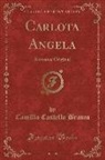 Camillo Castello Branco - Carlota Angela