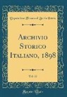 Deputazione Toscana Di Storia Patria - Archivio Storico Italiano, 1898, Vol. 22 (Classic Reprint)