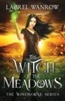 Laurel Wanrow - The Witch of the Meadows