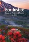 Audrey M Dentith, David Flinders, John Lupinacci - Eco-Justice