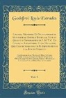 Godefroi Louis Estrades - Lettres, Memoires Et Negociations de Monsieur le Comte d'Estrades, Tant en Qualité d'Ambassadeur de S. M. T. C. En Italie, en Angleterre, Et en Hollande, Que Comme Ambassadeur Plénipotentiaire à la Paix de Nimegue, Vol. 7